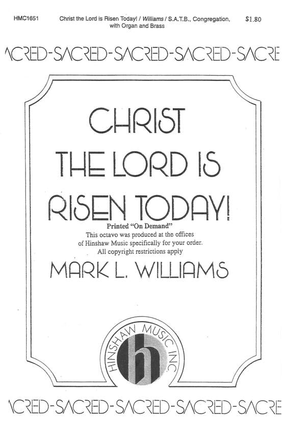 Christ The Lord Is Risen Today!